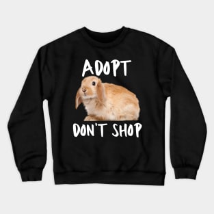 Adopt Don't Shop Bunny Crewneck Sweatshirt